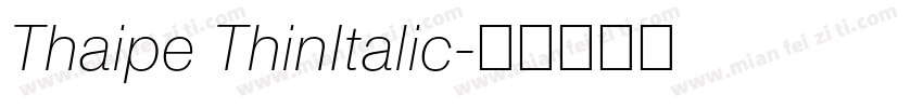Thaipe ThinItalic字体转换